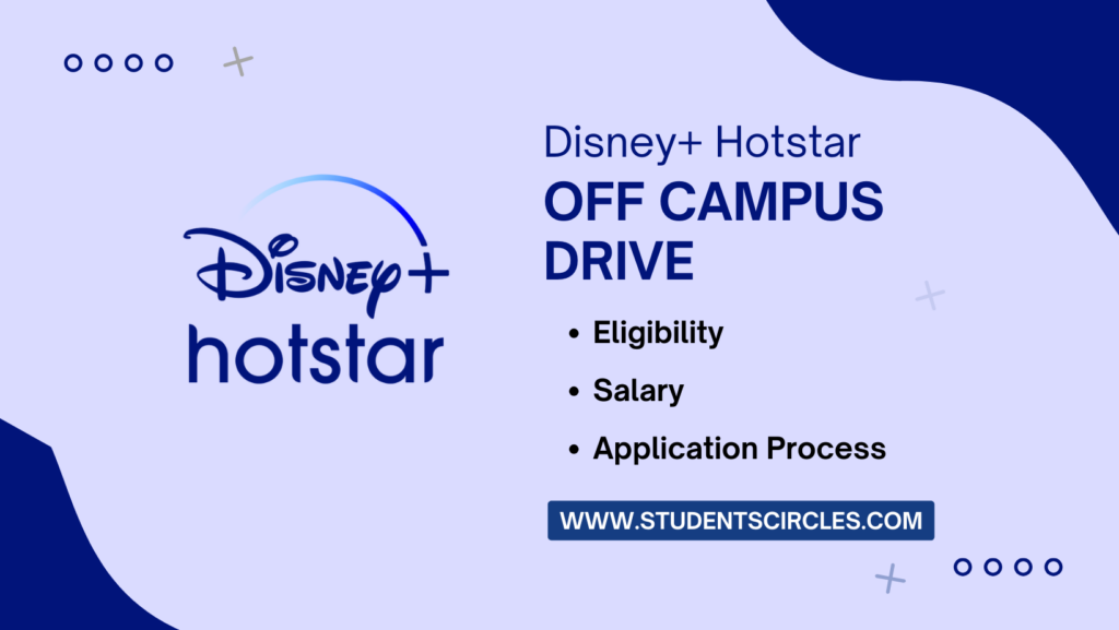 Disney+ Hotstar Off Campus Drive