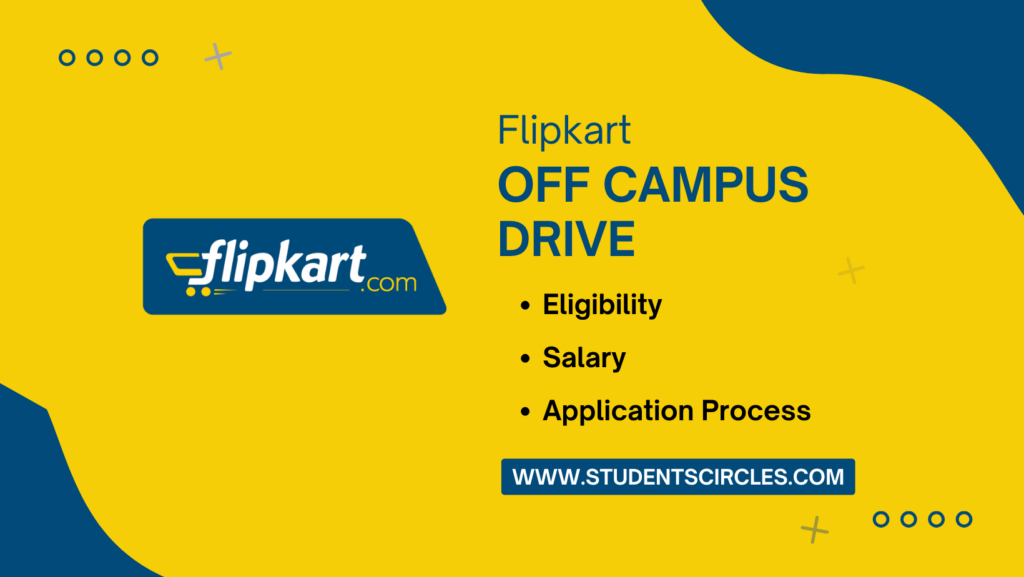 Flipkart Off Campus Drive