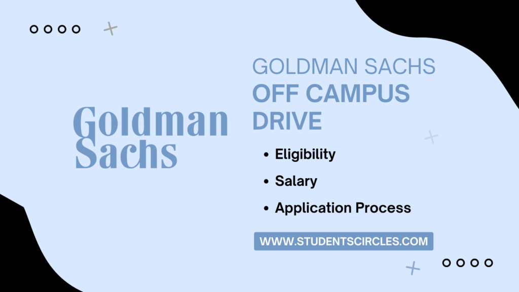 Goldman Sachs Off Campus Drive