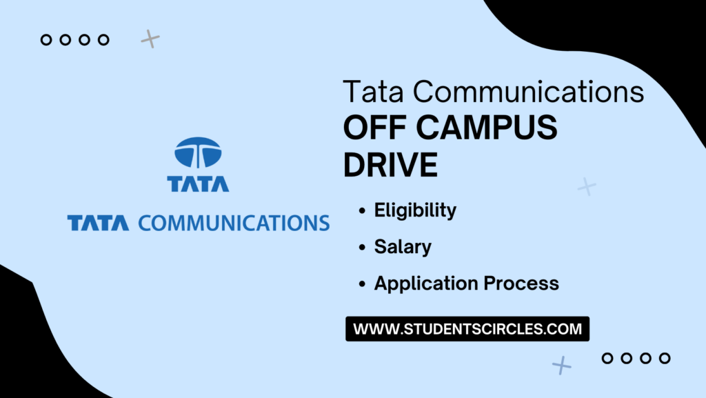 Tata Communications Off Campus Drive