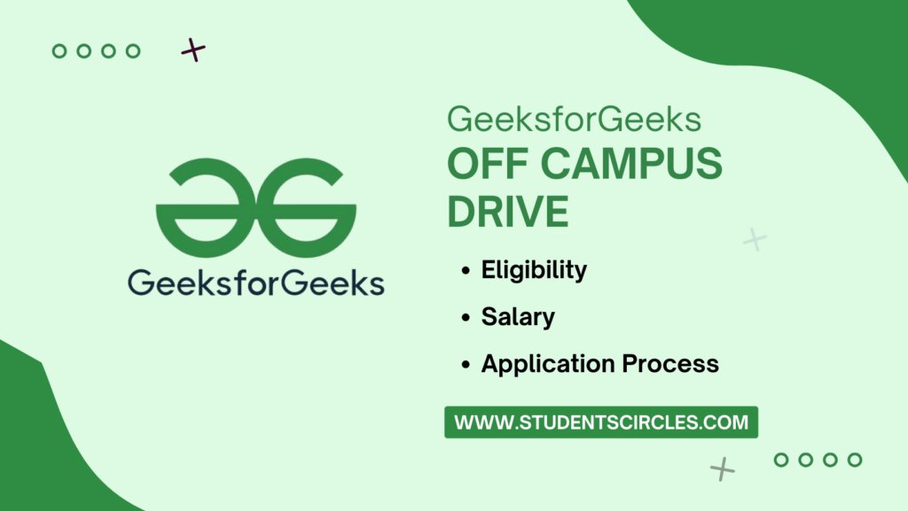 GeeksforGeeks Off Campus Drive