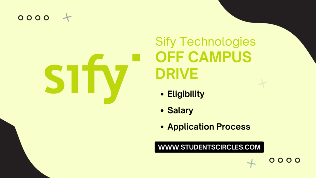 Sify Technologies Off Campus Drive