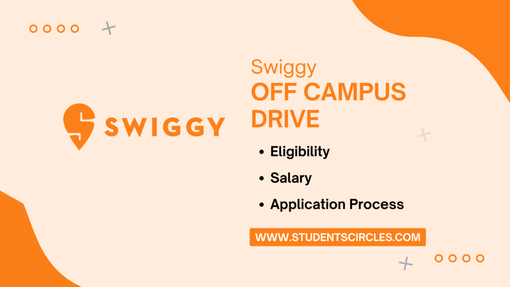 Swiggy Off Campus Drive