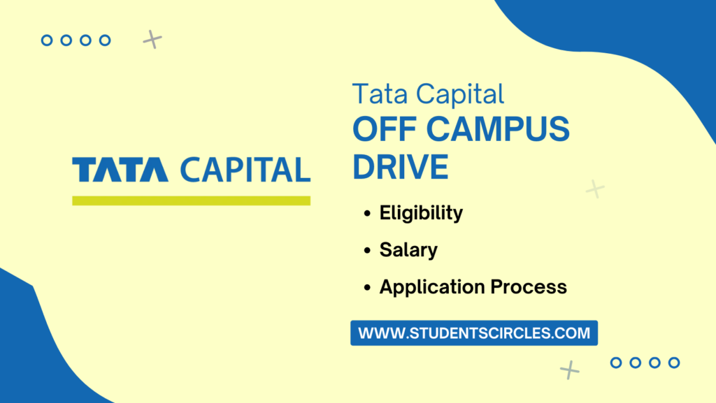 Tata Capital Off Campus Drive