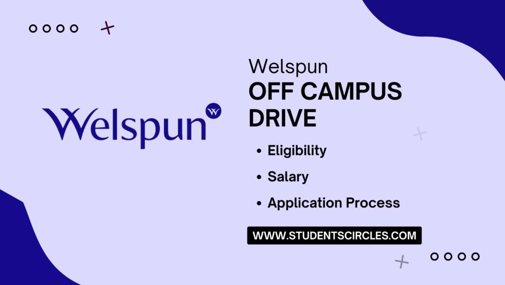 Welspun Off Campus Drive