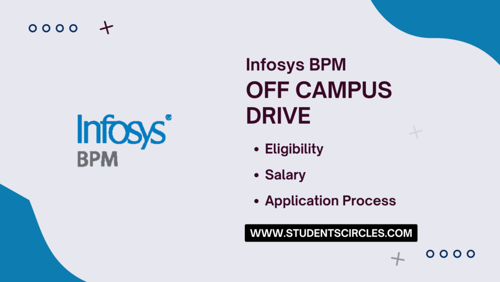 Infosys BPM Off Campus Drive