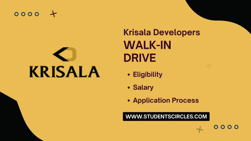 Krisala Developers Walkin Drive